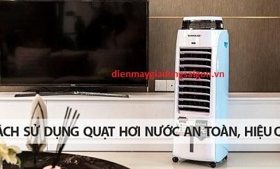 cách sử dụng quạt hơi nước