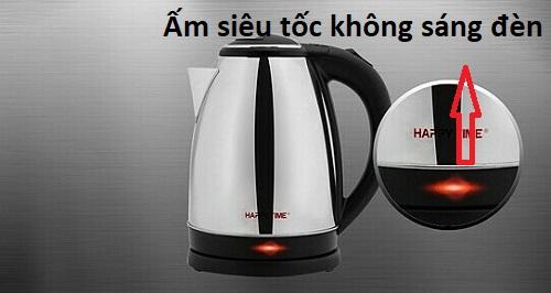 Ấm siêu tốc không sáng đèn