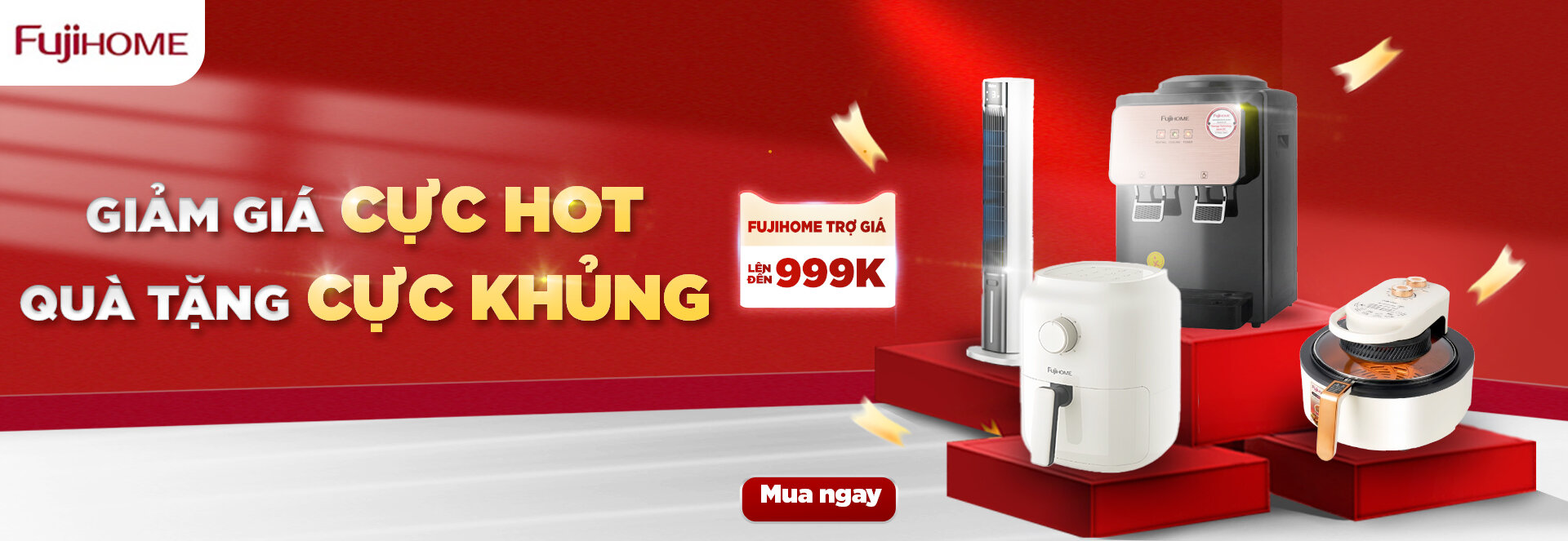 Giảm giá cực hot quà tặng cực khủng Fujihome