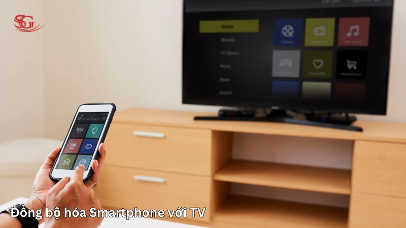 Đồng bộ hóa Smart phone với TV